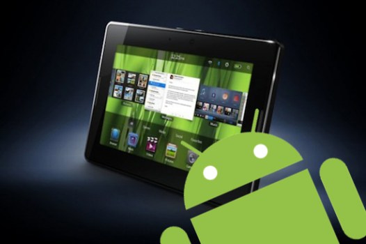 BlackBerry PlayBook Will Run Android Apps