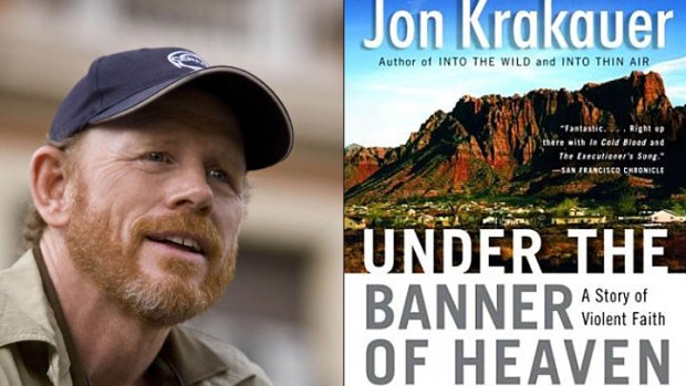 Ron Howard Going "Under the Banner of Heaven" With Dustin Lance Black