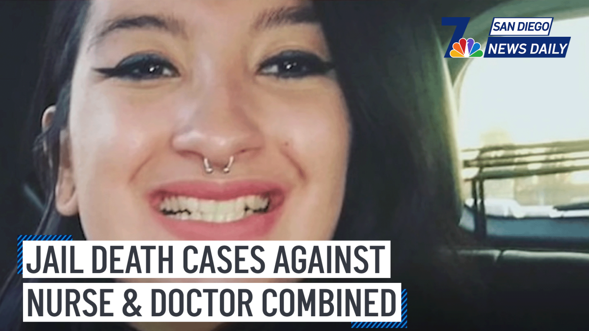 Jail Death Cases Against Nurse And Doctor Combined San Diego News Daily Nbc 7 San Diego 