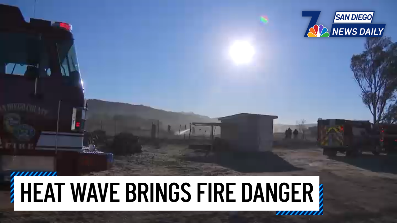 Heat wave brings fire danger to San Diego County | San Diego News