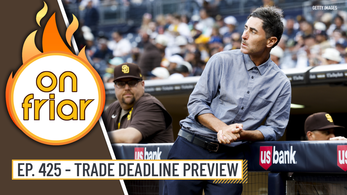 On Friar Podcast: What Will Preller Do This Time? Padres Heat Up in Time to Buy